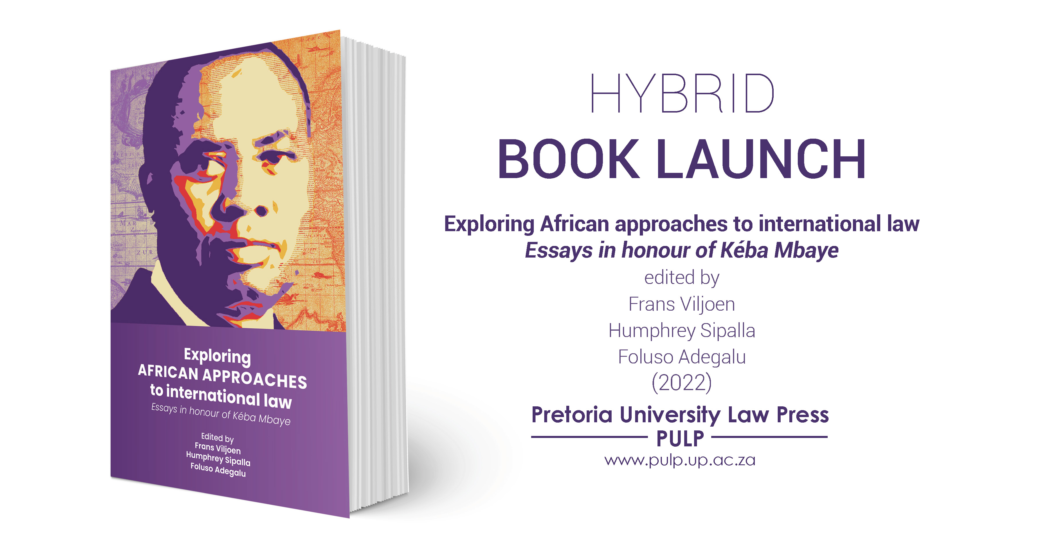 Exploring African approaches to international law: Essays in honour of Kéba Mbaye