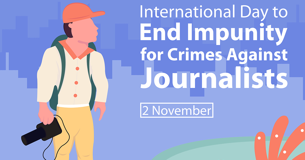 International Day to End Impunity for Crimes Against Journalists