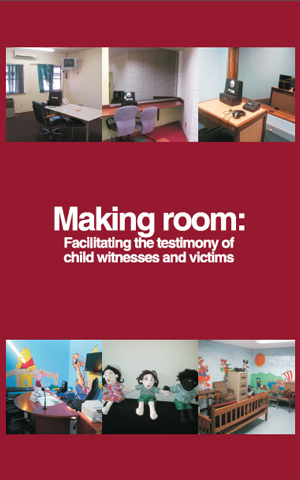 Making room Facilitating the testimony of child witnesses and victims